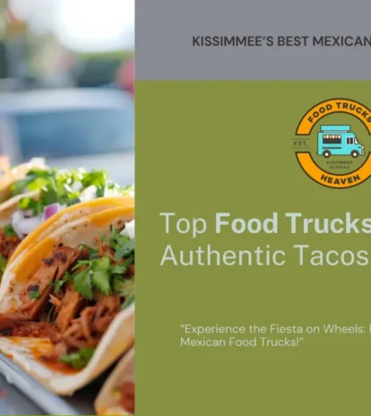 The Best Mexican Food Trucks in Kissimmee - Taco Delights